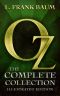 [Oz 01] • Oz · the Complete Collection (All 14 Oz Books, With Illustrated Wonderful Wizard of Oz, and Exclusive Bonus Features)